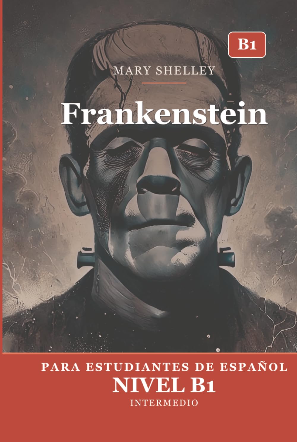 Frankenstein (Para estudiantes de español intermedio B1) | Frankenstein (For Intermediate B1 Spanish Students)
