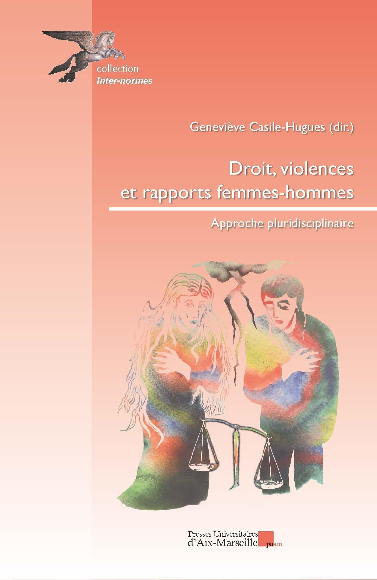 Droit, violences et rapports hommes femmes: Approche pluridisciplinaire