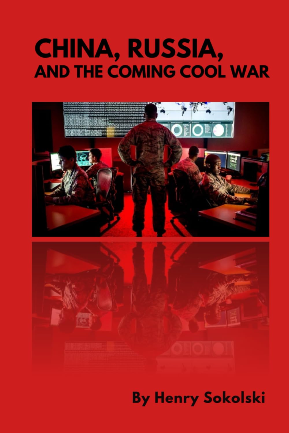 China, Russia, and the Coming Cool War