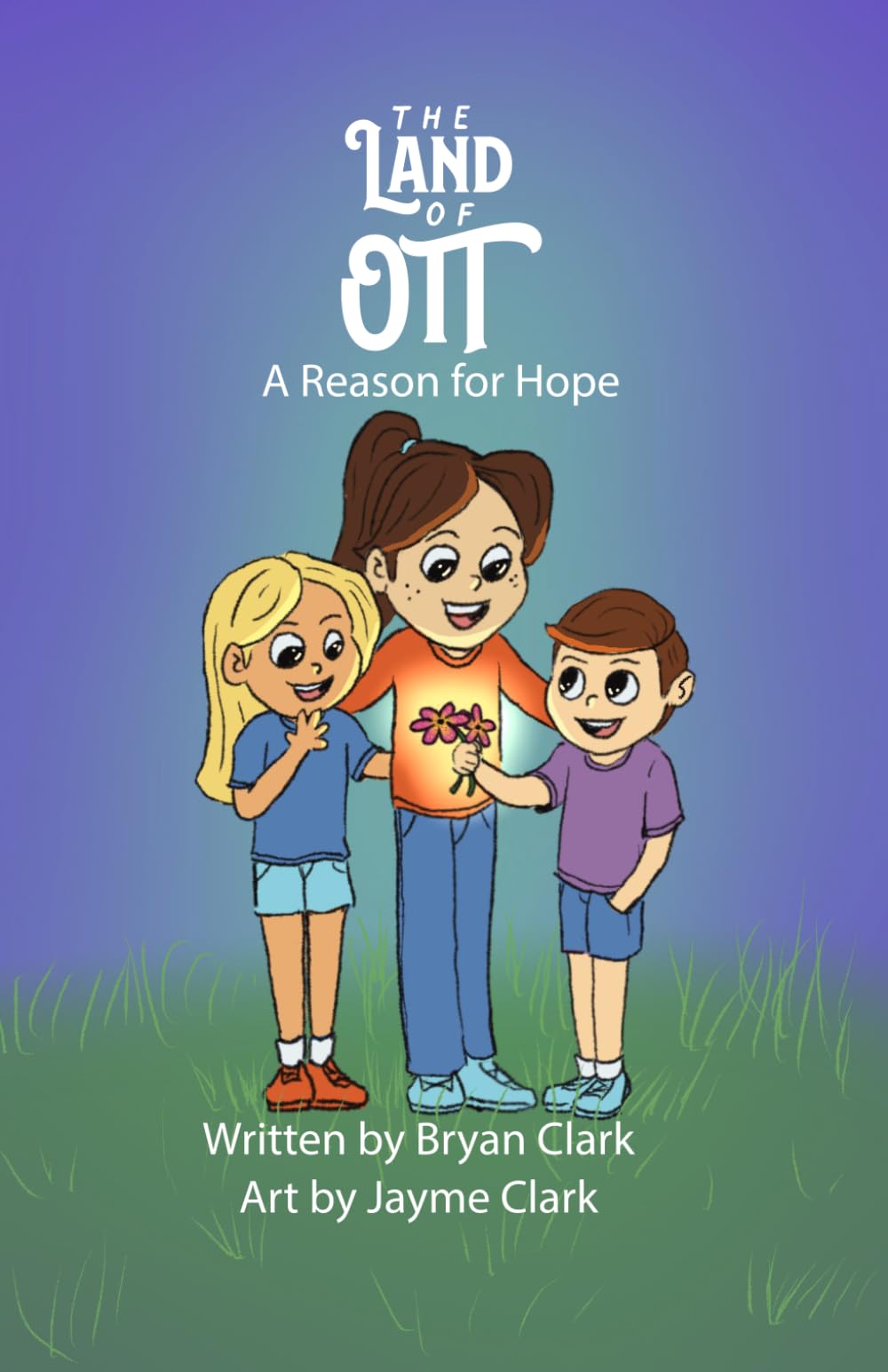 A Reason for Hope (The Land of Ott)