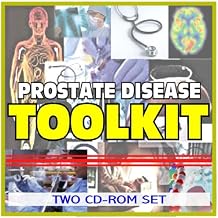 Prostate Diseases, Prostatitis, BPH Toolkit - Comprehensive Medical Encyclopedia with Treatment Options, Clinical Data, and Practical Information (Two CD-ROM Set)