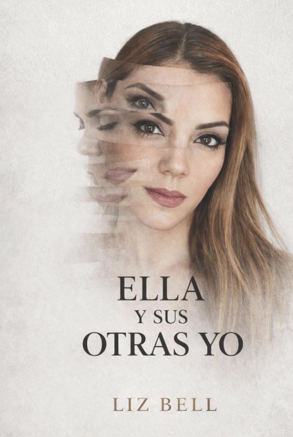 Ella y sus otras yo: Cuando las dudas y los miedos no me dejan ser yo