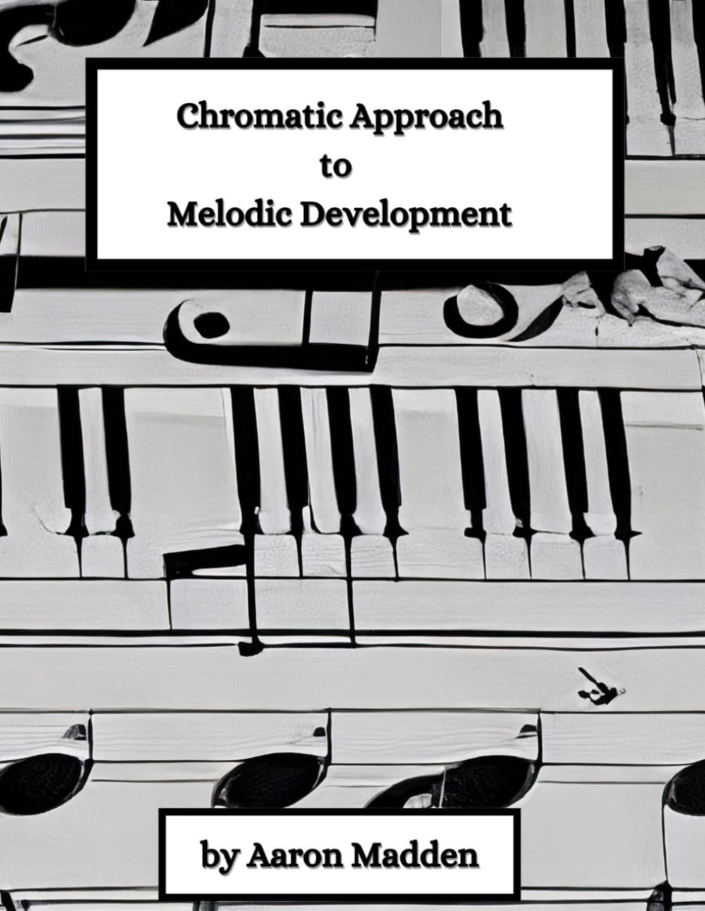 Chromatic Approach to Melodic Development