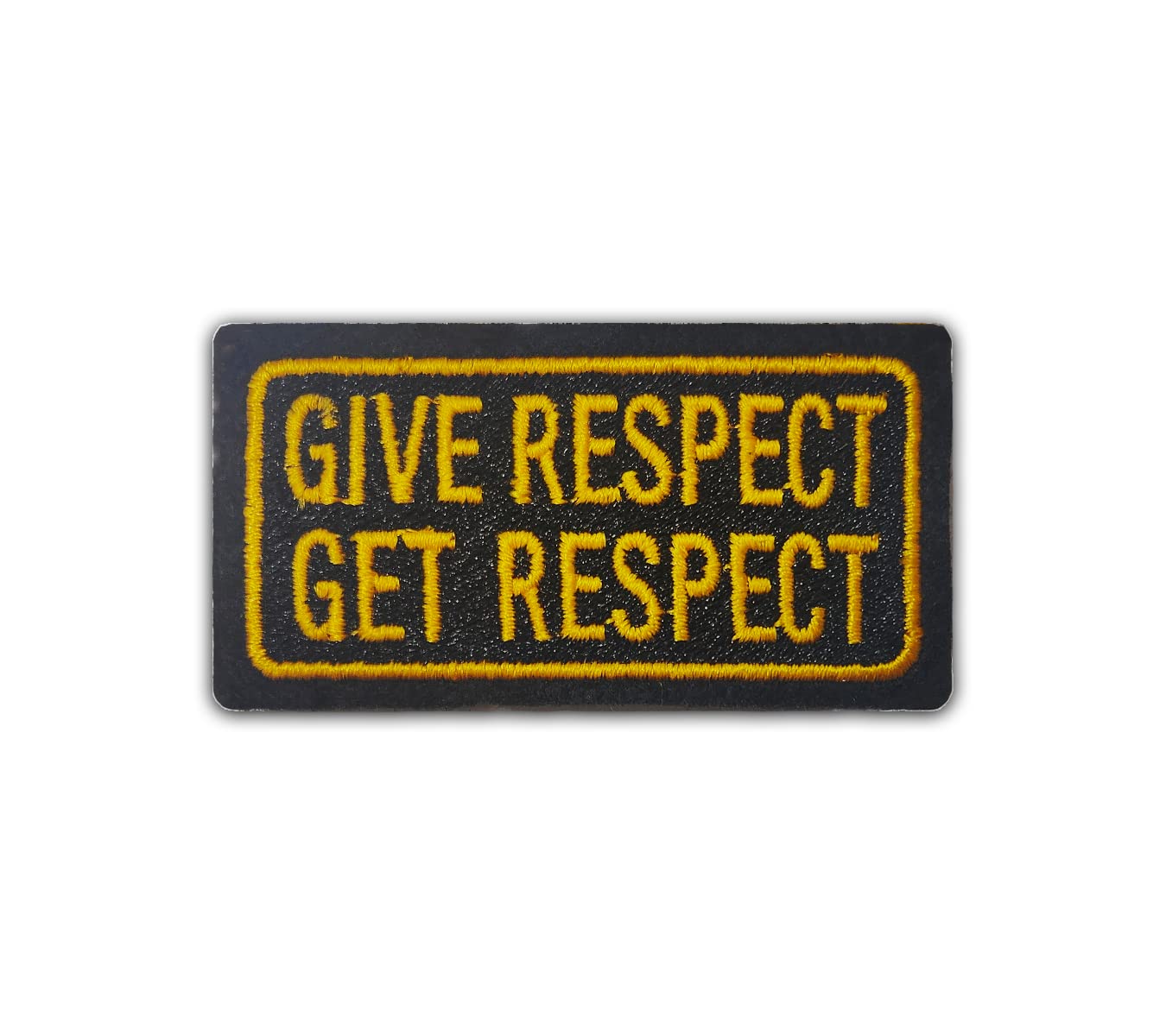Patched Up Give Respect Get Respect Embroidered Patch