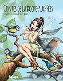 roche aux fees esse  Contes de la roche-aux-fées, Tome 3 : Dans le secret des fées
