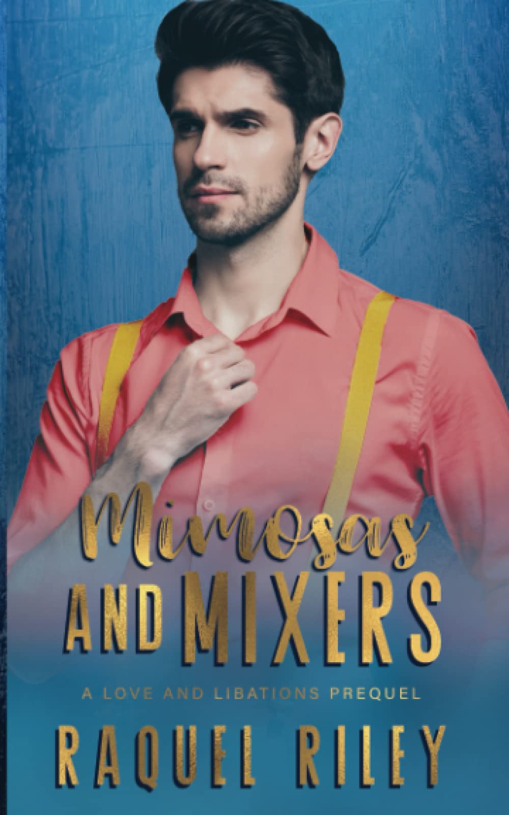 Mimosas And Mixers: A Second Chance Gay Romance Prequel (Love And Libations)
