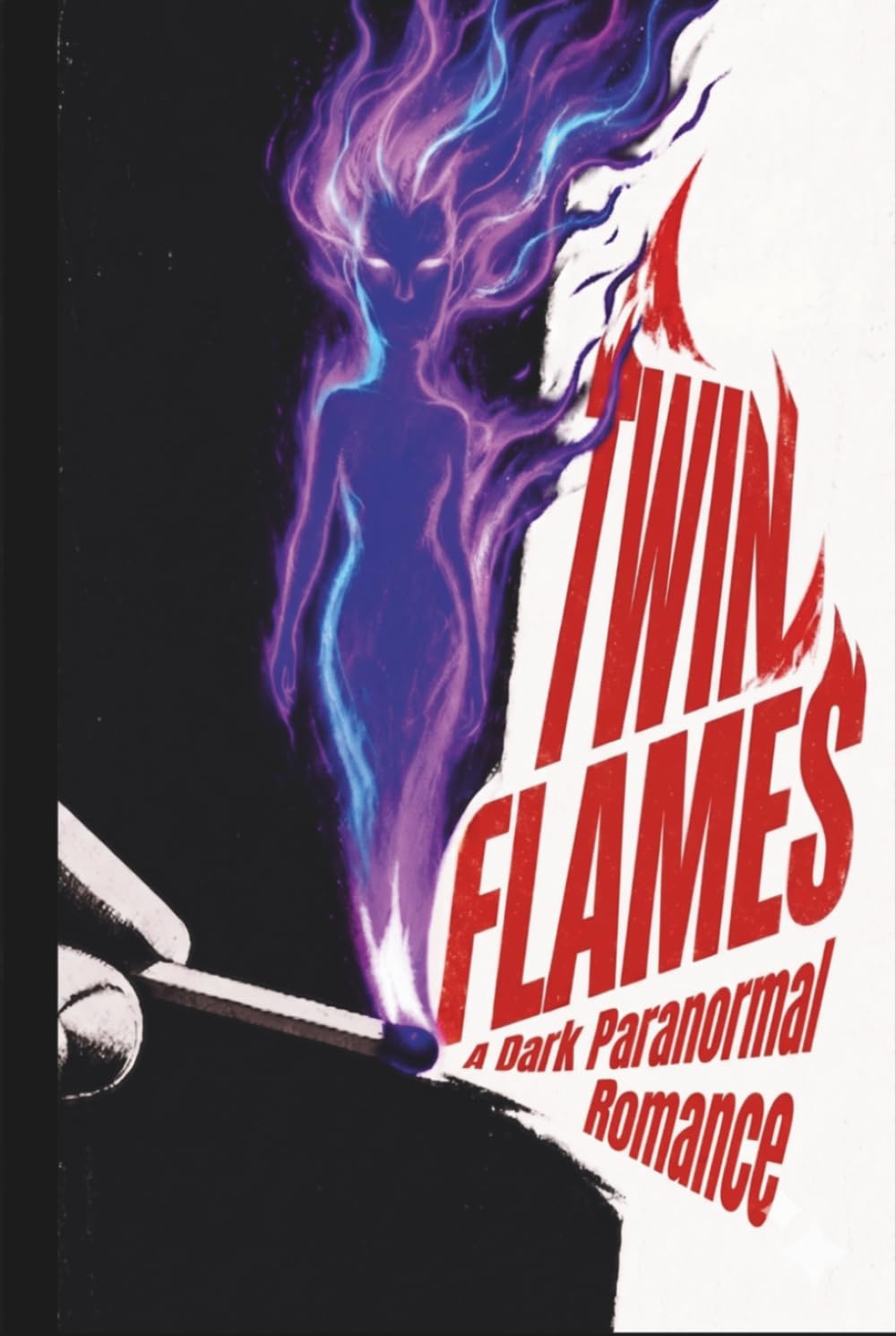 Twin Flames: A Dark Paranormal Romance