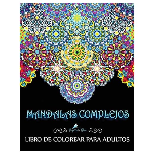 Mandalas Complejos: Libro De Colorear Para Adultos
