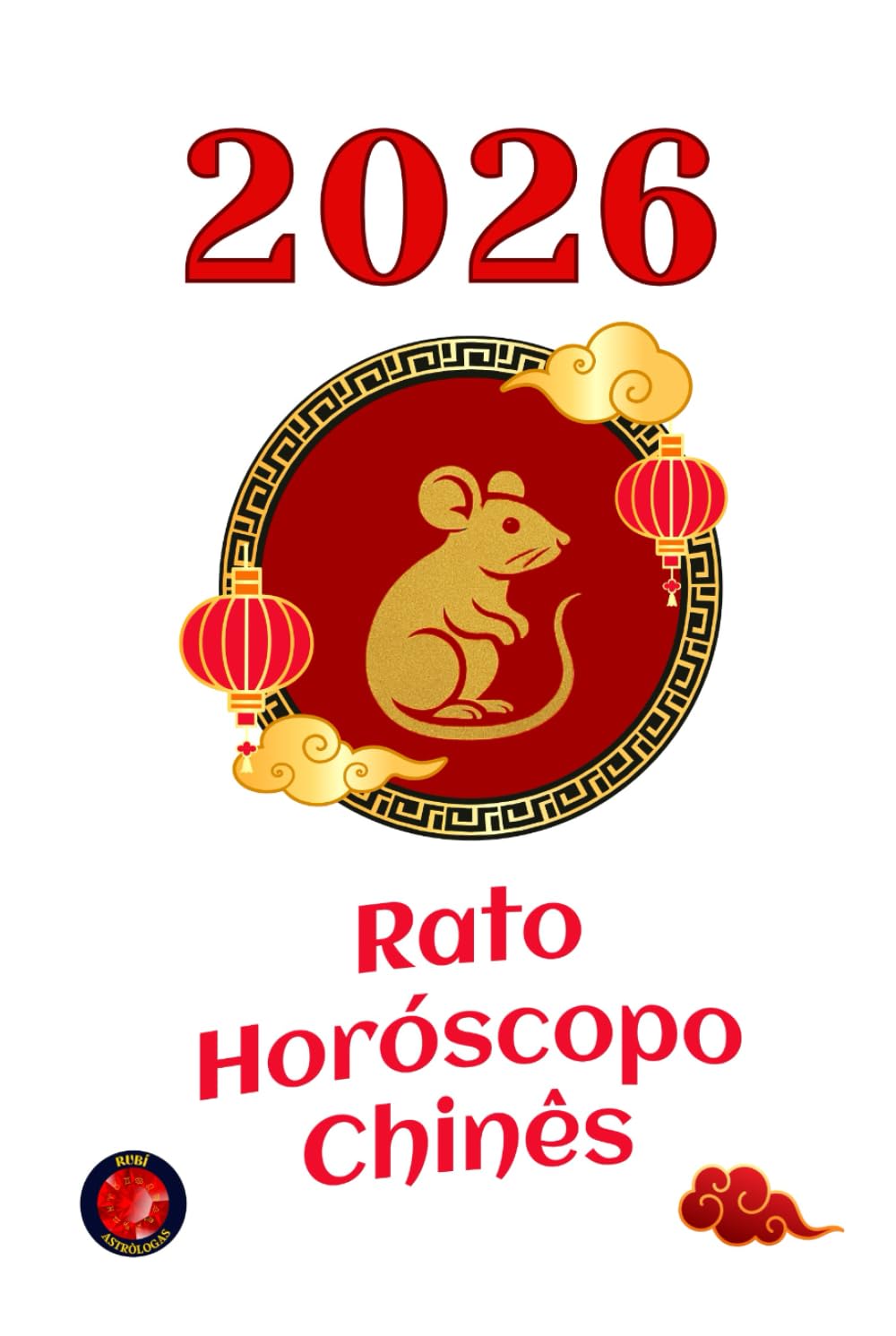 Rato Horóscopo Chinês 2026