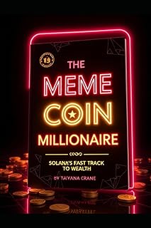The Meme Coin Millionaire: Solana's Fast-Track to Wealth