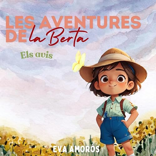 Les aventures de la Berta: Els avis (Edició en català)