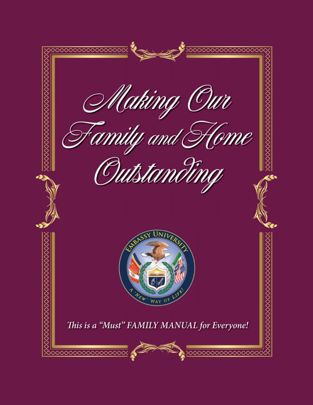 Making Our Family and Home Outstanding