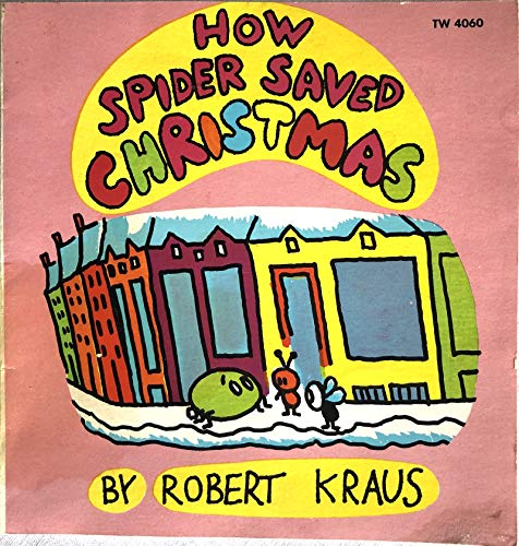 How Spider Saved Christmas 0525623043 Book Cover