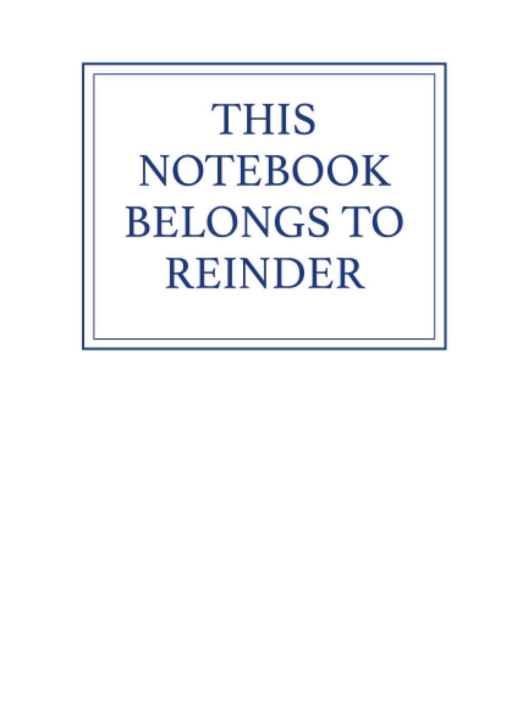 This Notebook Belongs to Reinder