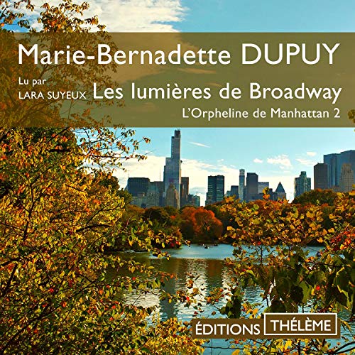Télécharger Les lumières de Broadway: L'Orpheline de Manhattan 2 Francais PDF