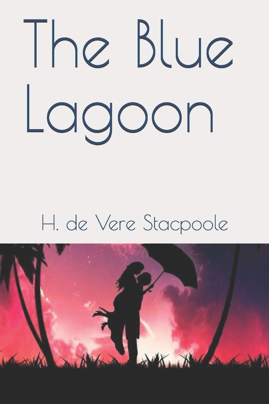 The Blue Lagoon : Official Edition