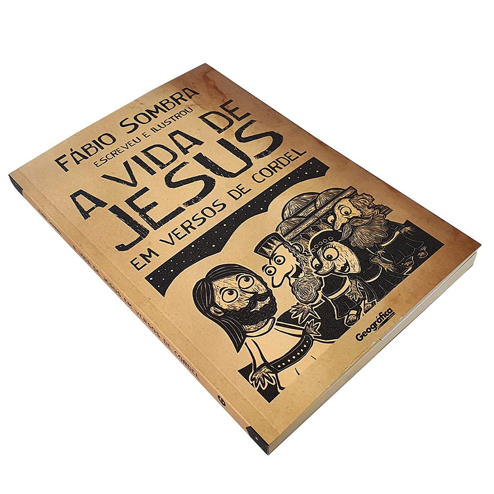 A Vida de Jesus em Versos de Cordel