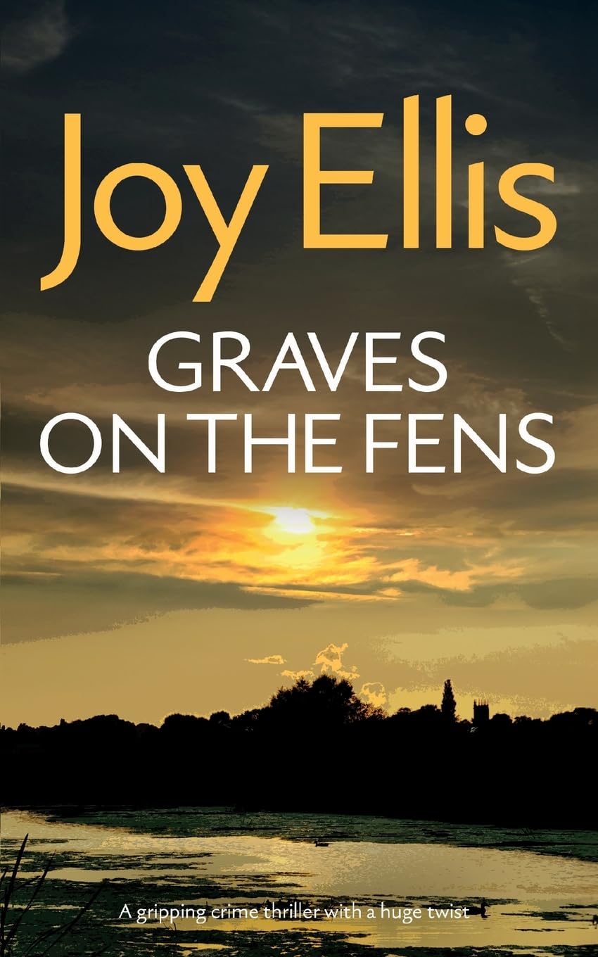 Graves on the Fens: 14 (Detective Nikki Galena)