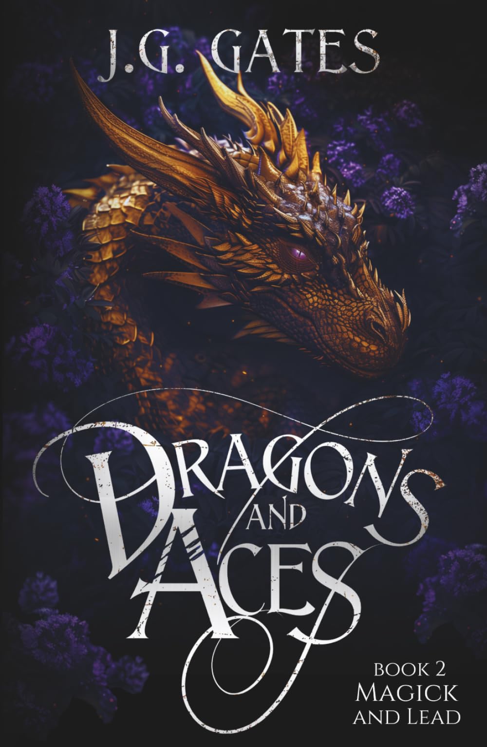 Magick and Lead: Dragons and Aces Book 2 (Dragons and Aces Series)