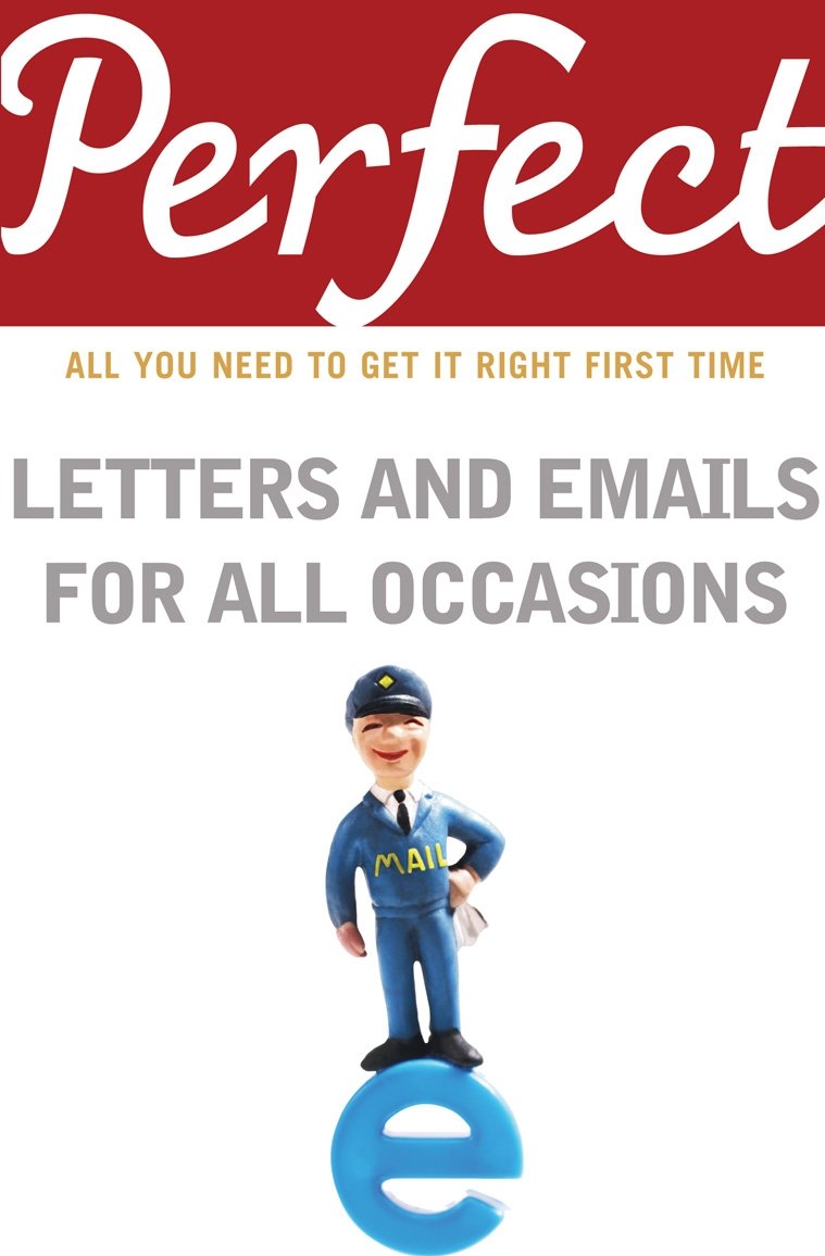 Buy Perfect Letters and Emails for All Occasions (Perfect Series) — BookShops.in