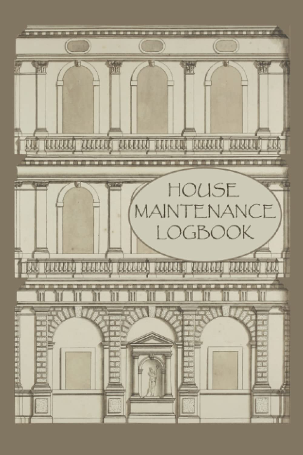 House Maintenance Log Book: House Owner Repair Tracker And Record Book, 120 Pages