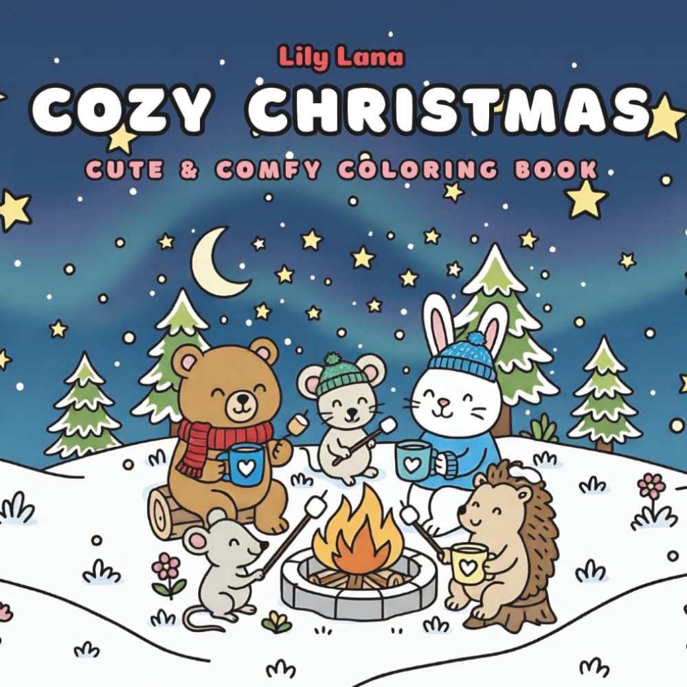 Cozy Christmas: Cute and Simple Festive Holiday Winter Coloring Pages for Kids & Adults