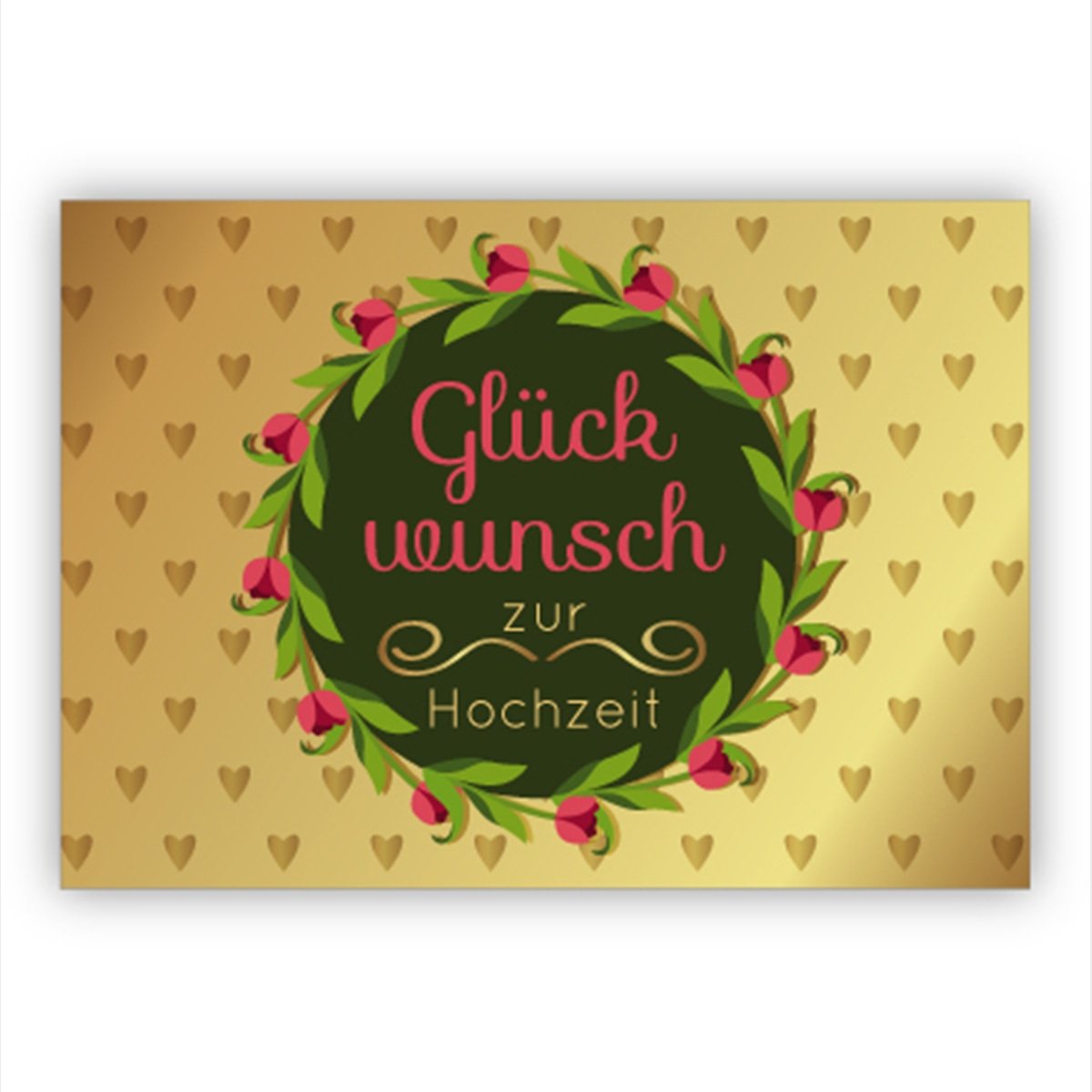 Kartenkaufrausch Im 16er Glückwunsch Set: Edle Hochzeitskarte mit Herzen und Blumenkranz: Glückwunsch zur Hochzeit • hübsche hochwertige Grusskarte mit Umschlag für nette Grüsse