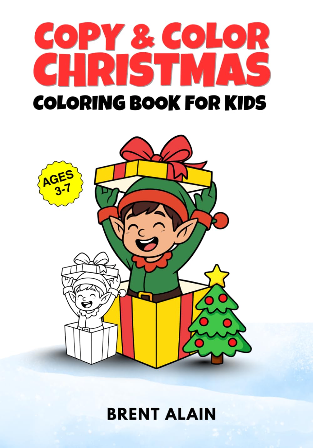 Copy & Color Christmas Coloring Book for Kids: A Guided Holiday Coloring Pages for Toddlers and Preschoolers