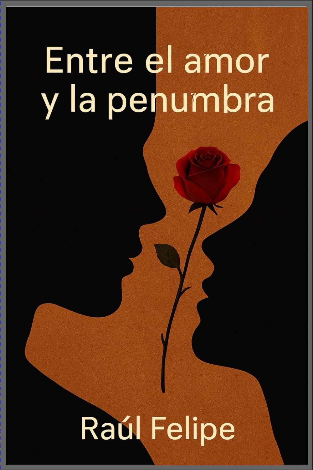 ENTRE EL AMOR Y LA PENUMBRA