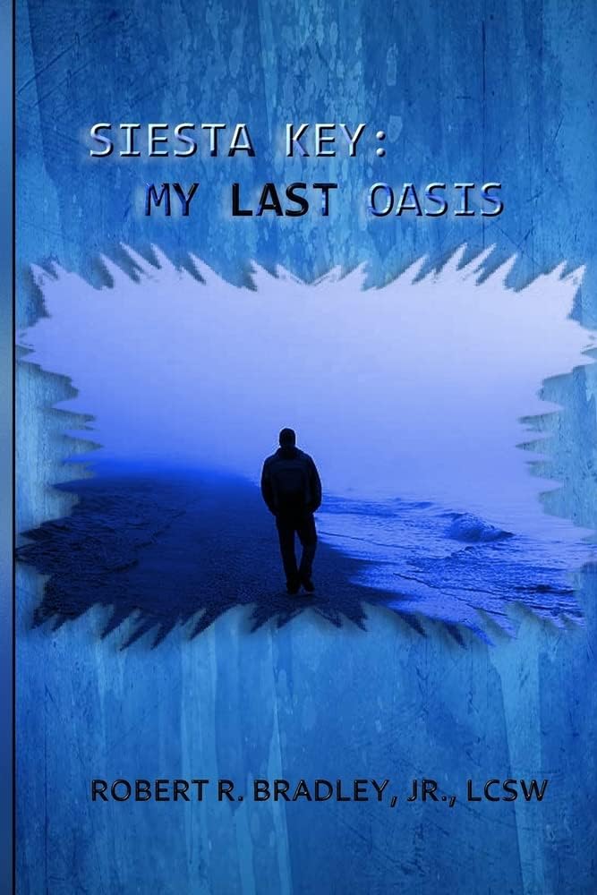 SIESTA KEY: MY LAST OASIS