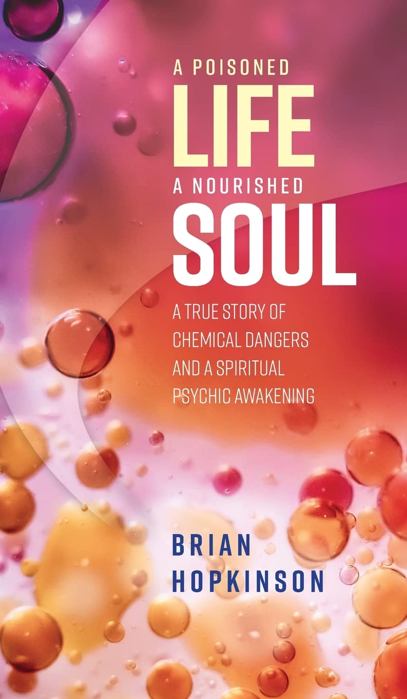 A Poisoned Life - A Nourished Soul