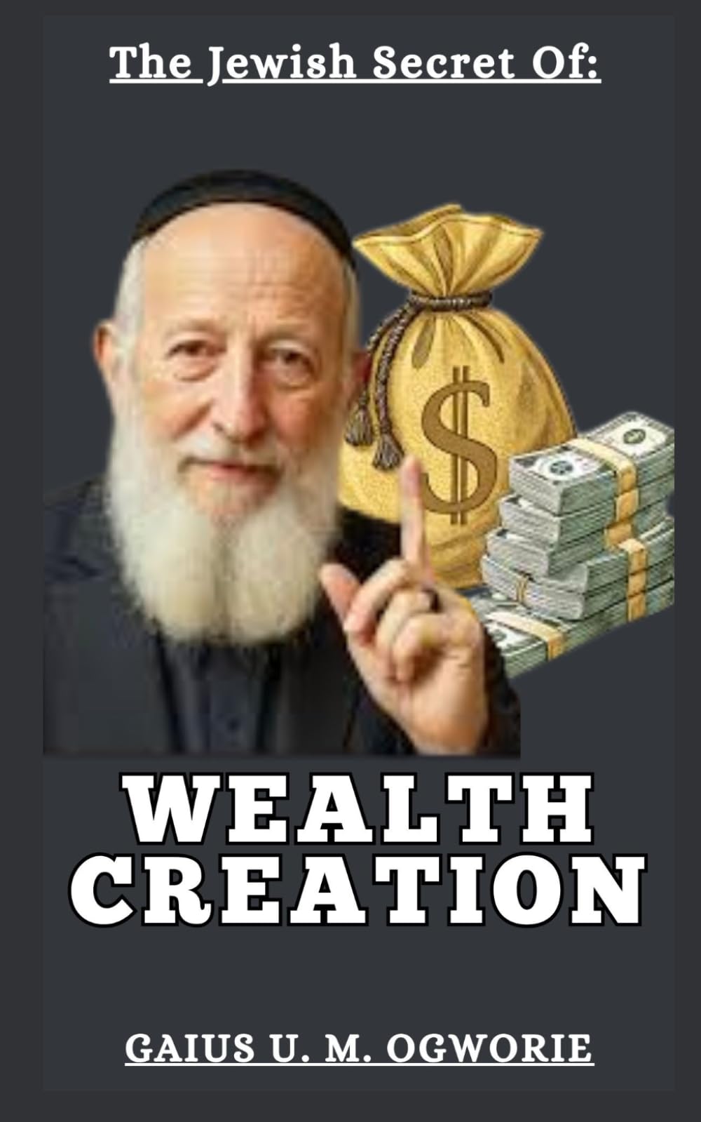 THE JEWISH SECRETS OF WEALTH CREATION