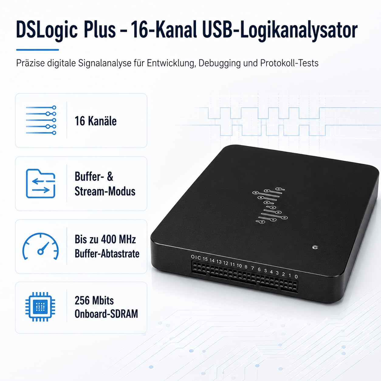 DSLogic Plus USB Logikanalysator, 16-Kanal Digitaler Signal- und Protokollanalysator, 400MHz Abtastrate, 256Mbits SDRAM, USB 2.0 (Plus – 400MHz / 256Mbits)
