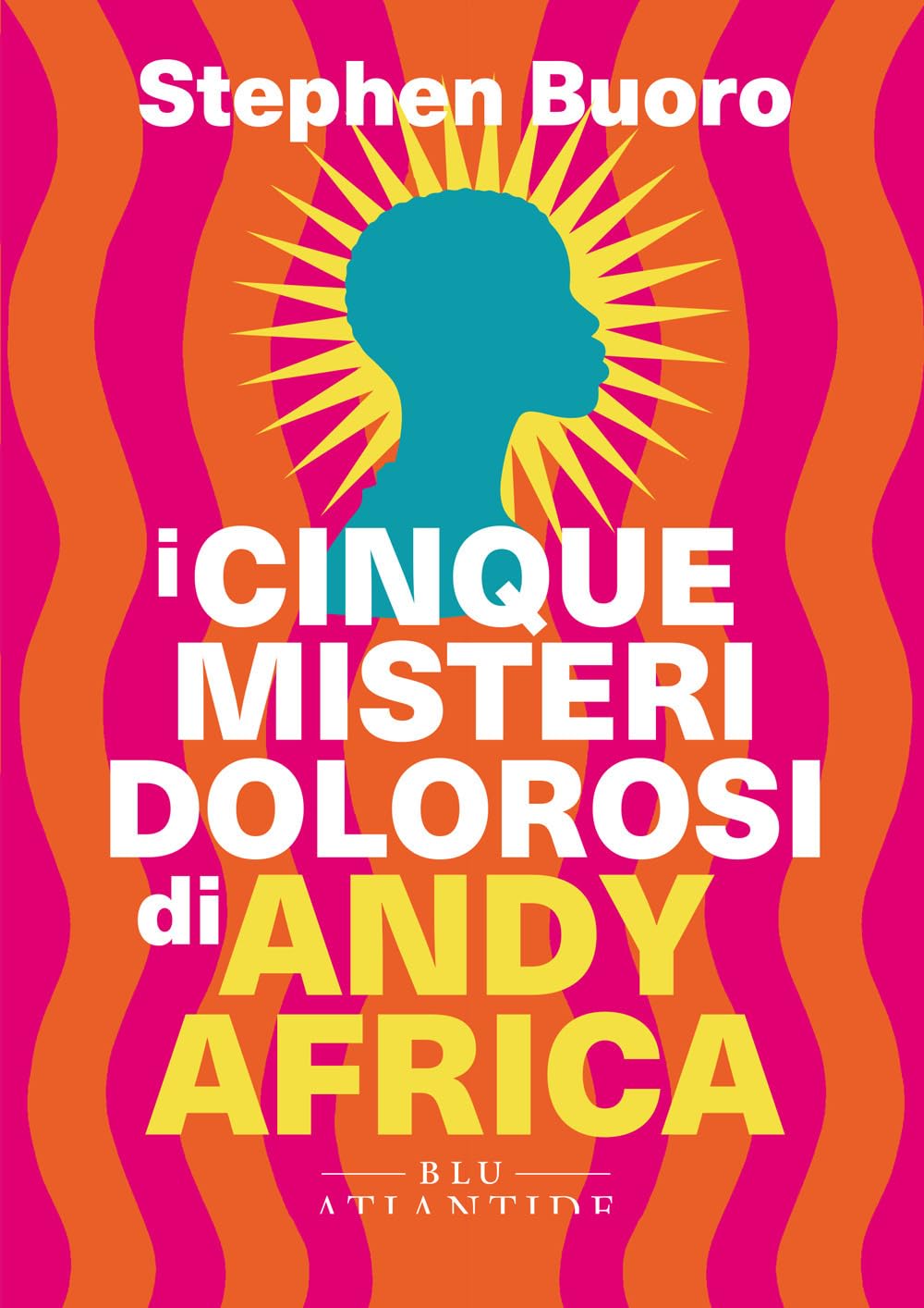 I Cinque Misteri Dolorosi Di Andy Africa - 4