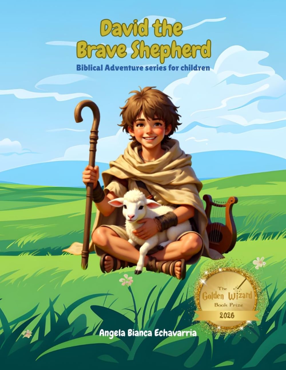 David the Brave Shepherd: Biblical Adventure series for children: 1