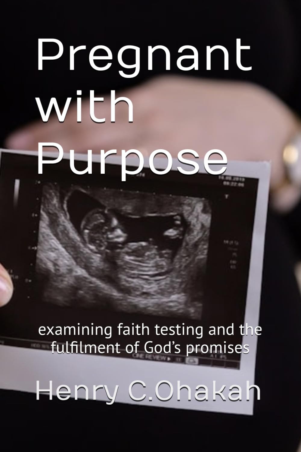 Pregnant with Purpose: examining faith testing and the fulfilment of God’s promises