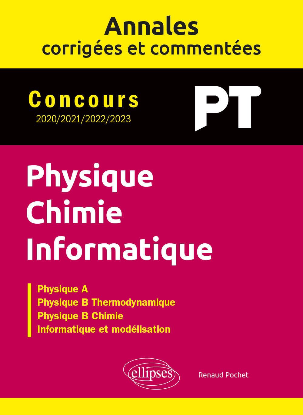 Physique-Chimie-Informatique PT: Concours 2020-2021-2022-2023