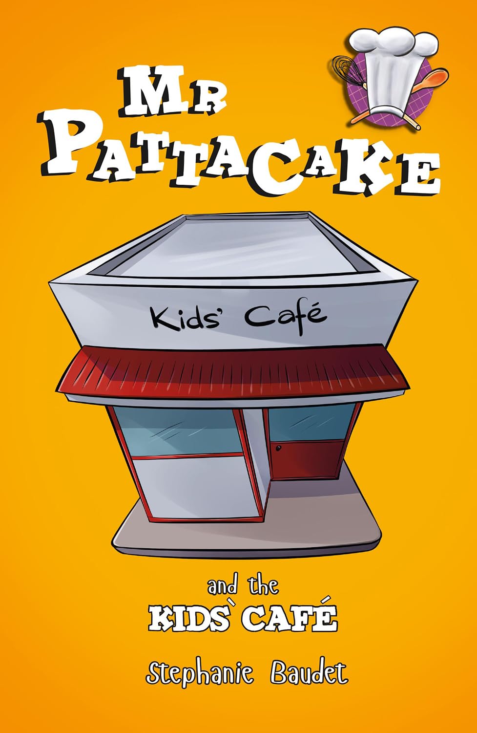 Mr Pattacake and the Kids' Café: 10
