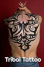 Tribal Tattoo: 60 Body Ink Designs to Inspire your Next Tattoo Project