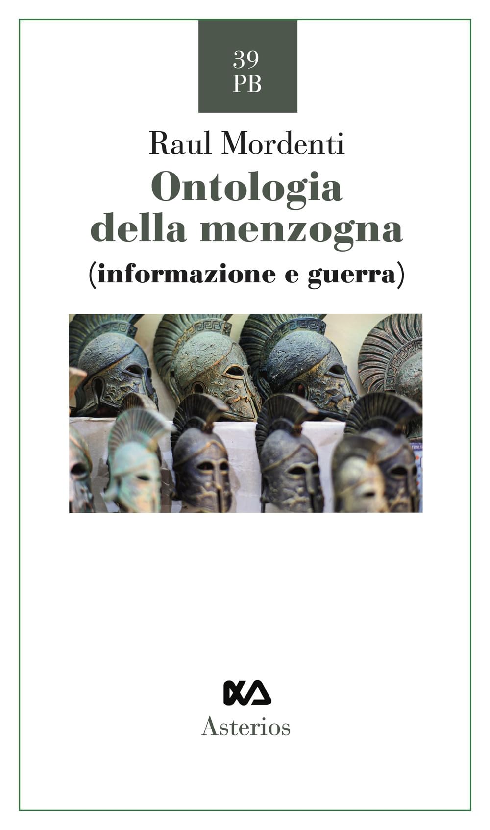 Ontologia Della Menzogna. Informazione E Guerra - 4