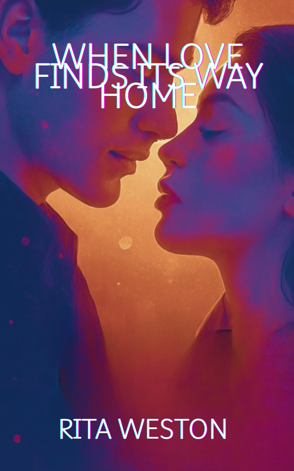 When Love Finds Its Way Home