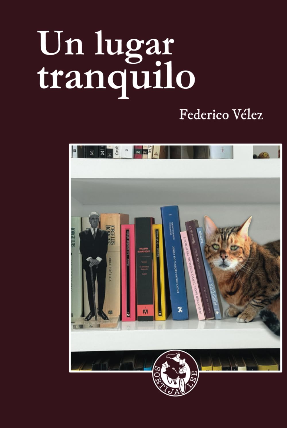 Un lugar tranquilo (Spanish Edition)