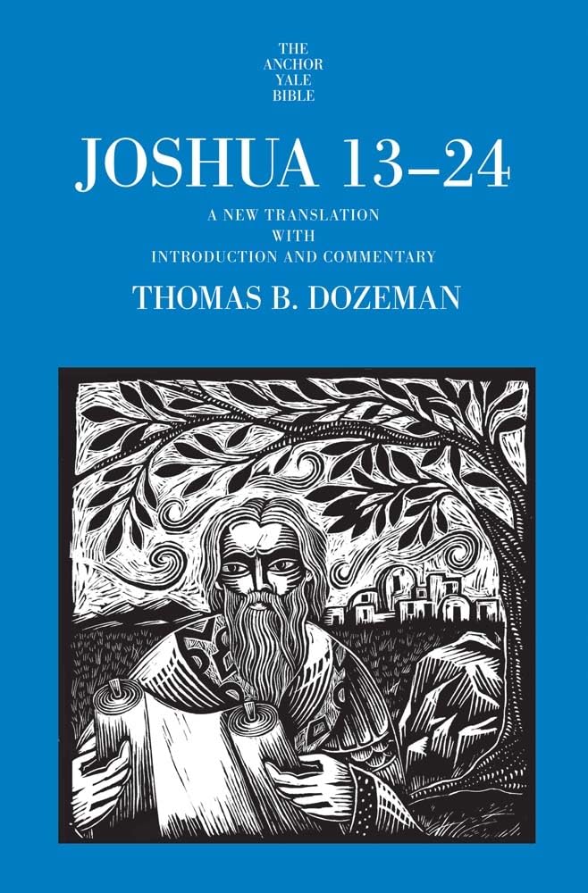 Joshua 13-24 by Thomas B. Dozeman (Hardback Book)