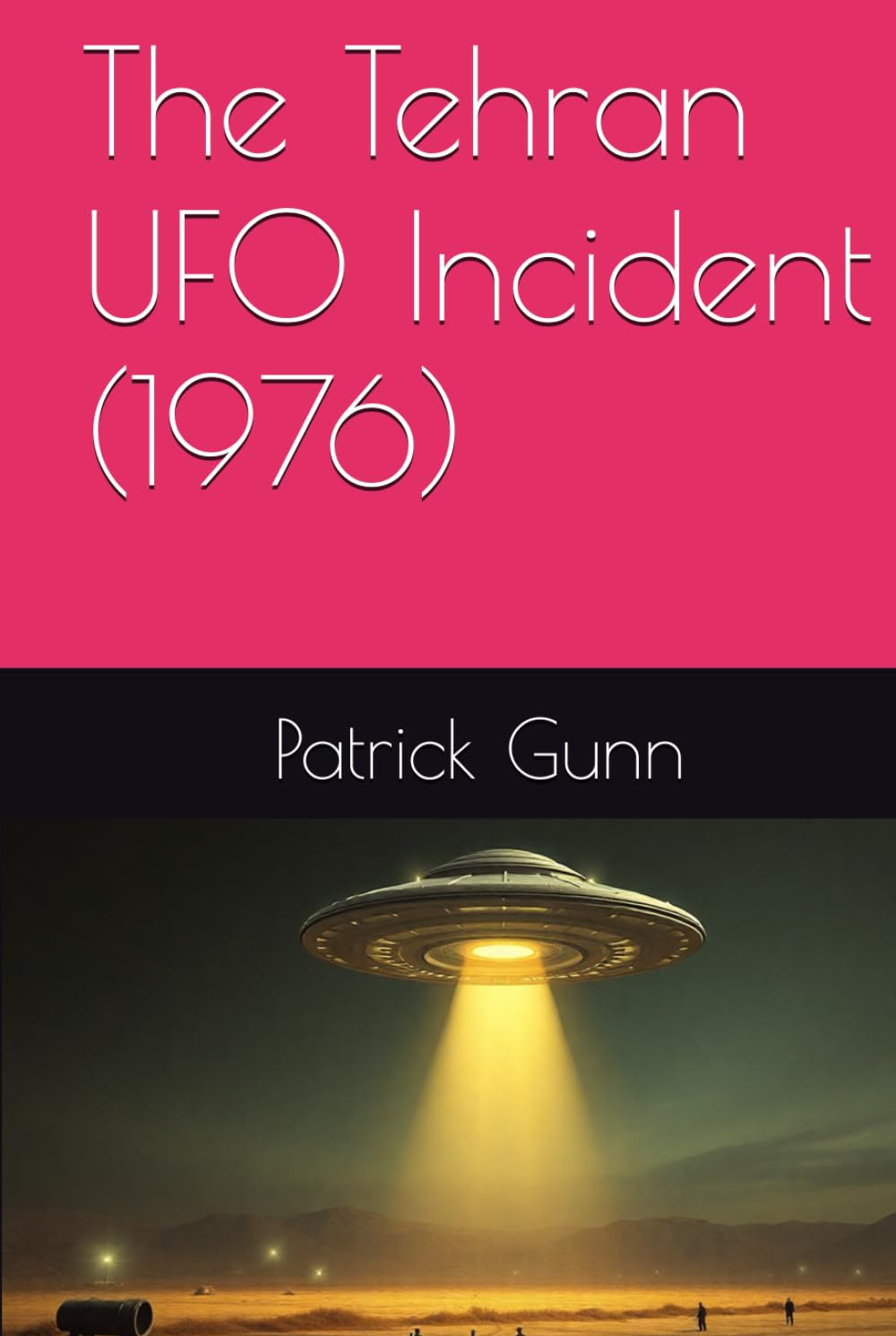 The Tehran UFO Incident (1976)