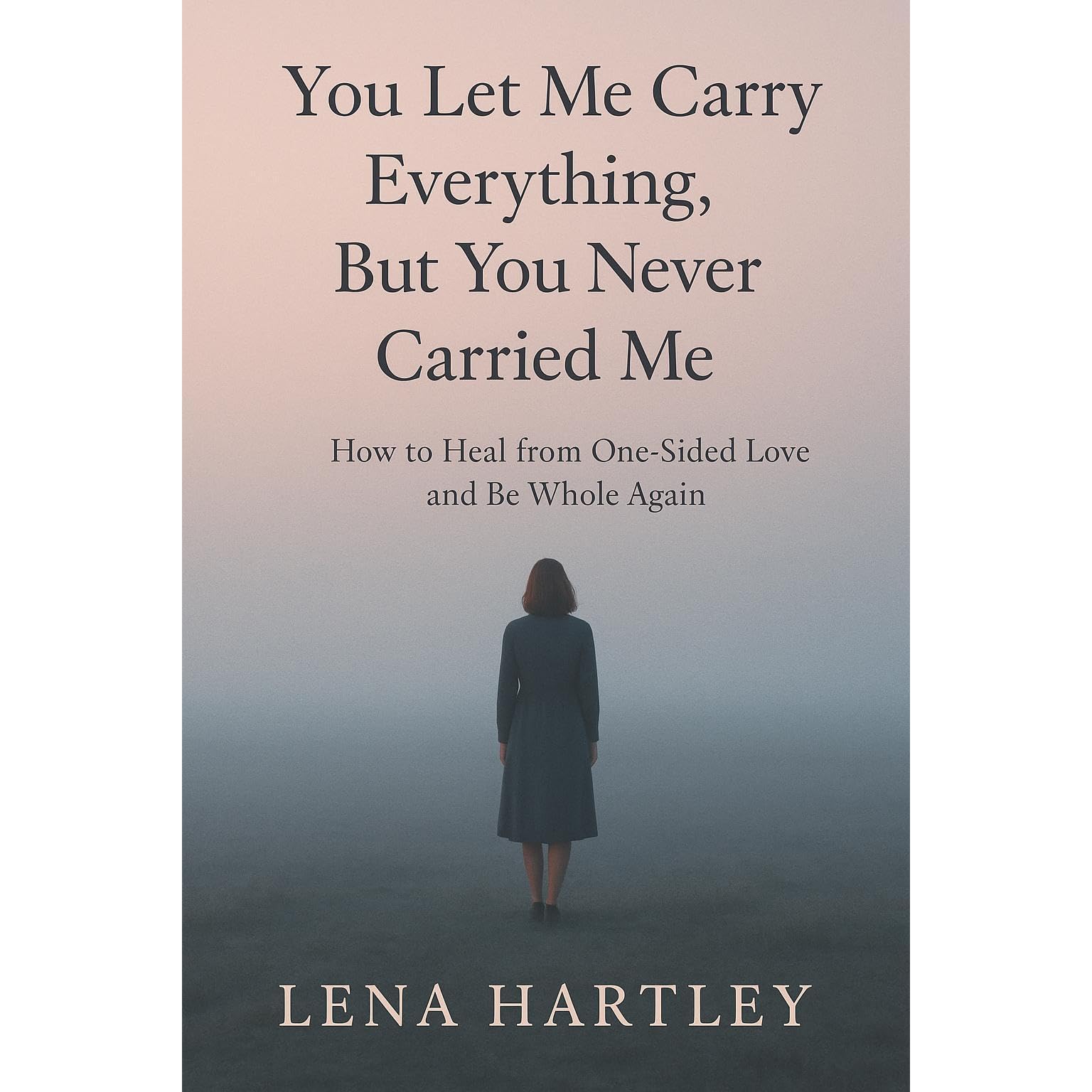 You Let Me Carry Everything, But You Never Carried Me