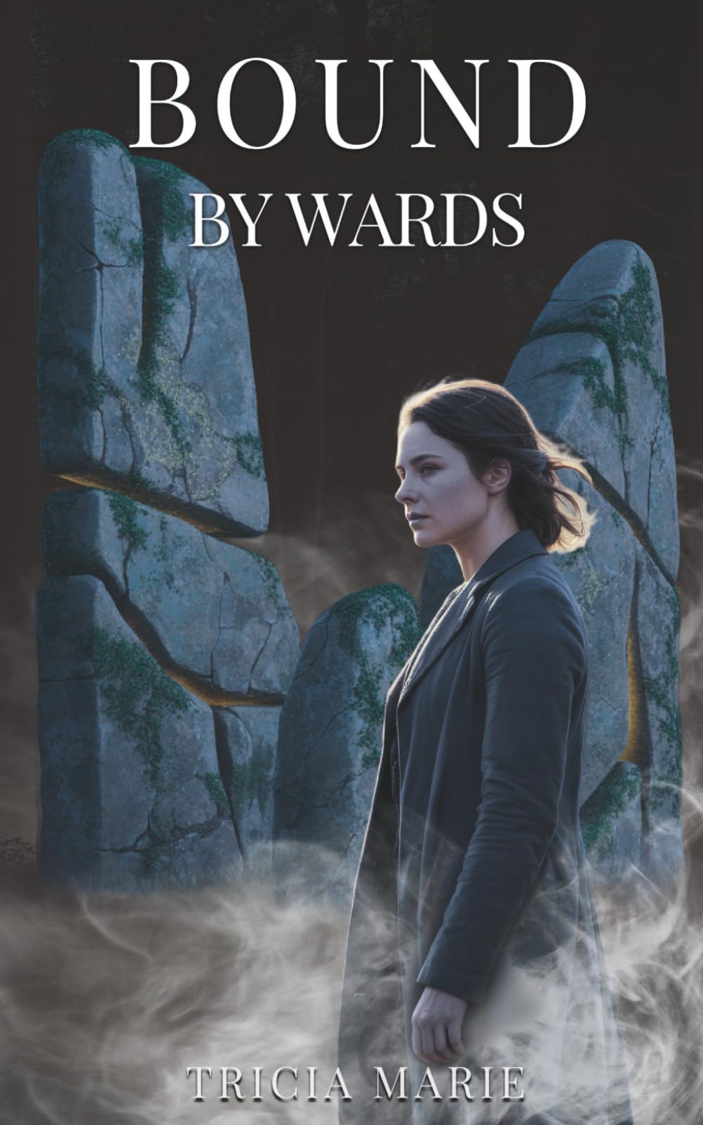 Bound by Wards: A Forbidden Witch and Cursed Man Romance: 2 (The Unwritten Fate Series)