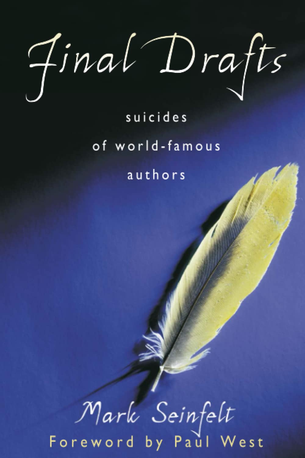 Final Drafts: Suicides of World-Famous Authors