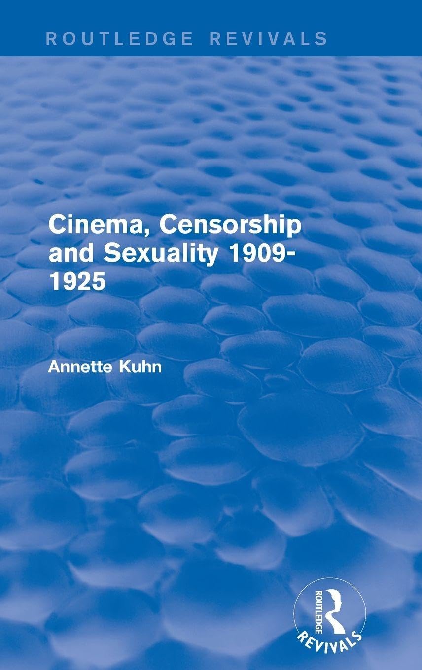 Cinema Censorship and Sexuality 1909-1925 livre histoire du cinéma