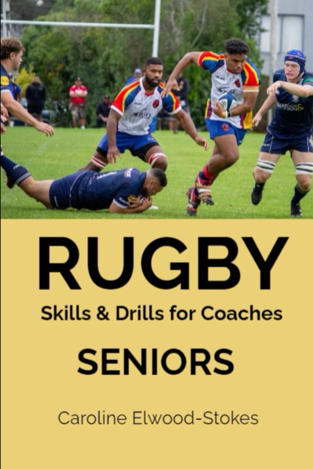 RUGBY Skills & Drills for Coaches SENIORS