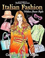 Italian Fashion Milan Street Style Coloring Book for Adults 1672568420 Book Cover